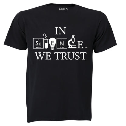 In Science We Trust - Adults - T-Shirt - BuyAbility