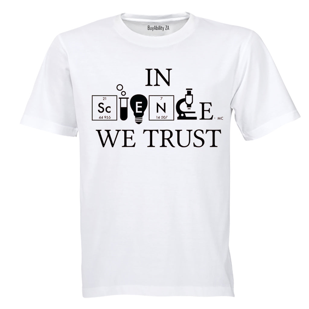 In Science We Trust - Adults - T-Shirt - BuyAbility
