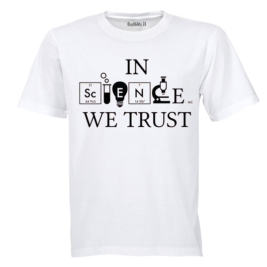 In Science We Trust - Adults - T-Shirt - BuyAbility