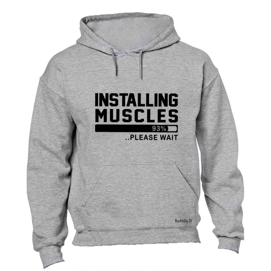 Installing Muscles - Hoodie - BuyAbility South Africa