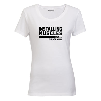 Installing Muscles - Ladies - T-Shirt - BuyAbility South Africa