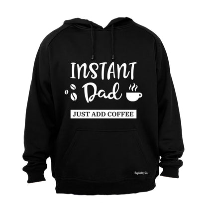 Instant Dad - Hoodie
