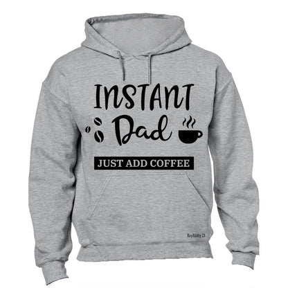 Instant Dad - Hoodie