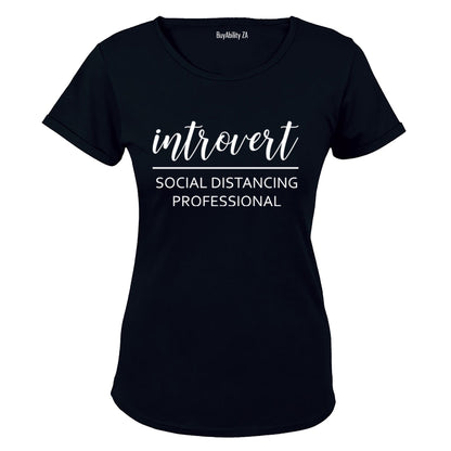 Introvert - Social Distancing Professional - Ladies - T-Shirt