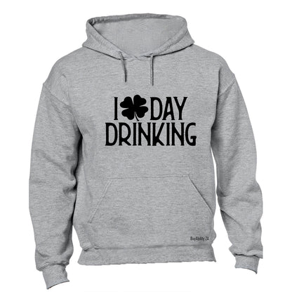 Irish Day Drinking - St. Patrick's Day - Hoodie