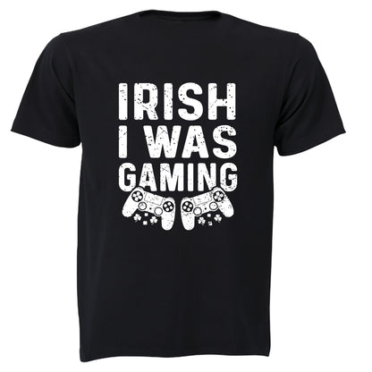 Irish I Was Gaming - St. Patricks Day - Adults - T-Shirt - BuyAbility South Africa