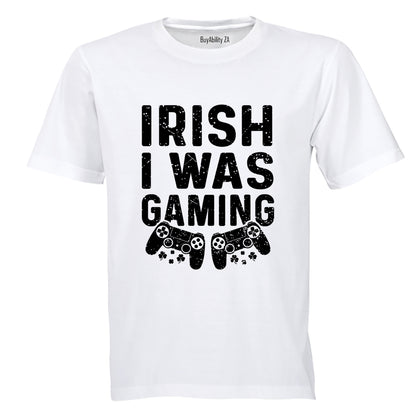 Irish I Was Gaming - St. Patricks Day - Adults - T-Shirt