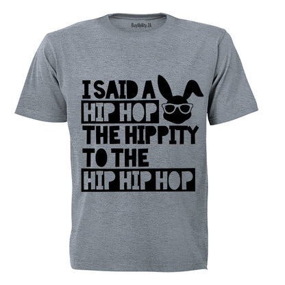 I Said A Hip Hop - Kids T-Shirt