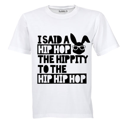 I Said A Hip Hop - Kids T-Shirt