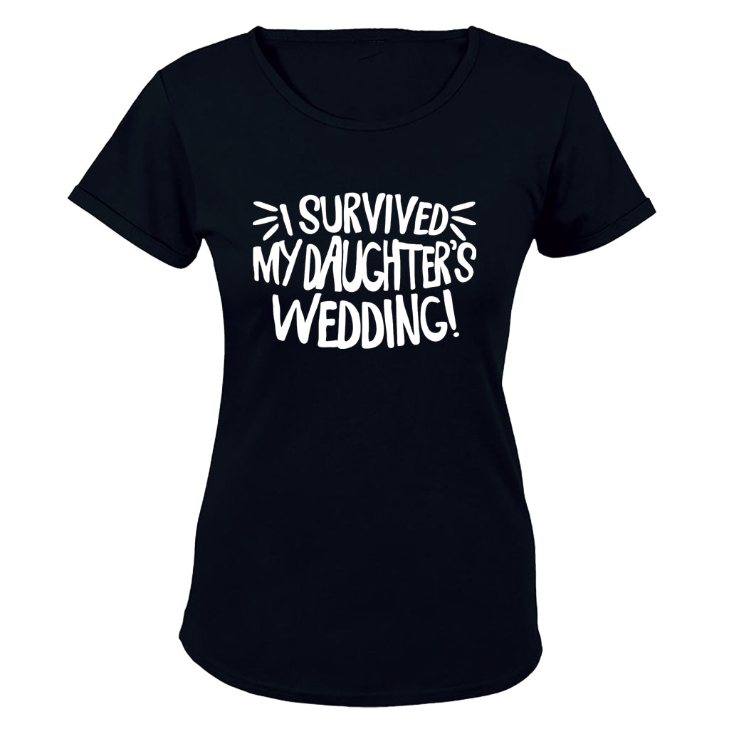 I Survived My Daughter's Wedding! - Ladies - T-Shirt - BuyAbility South Africa