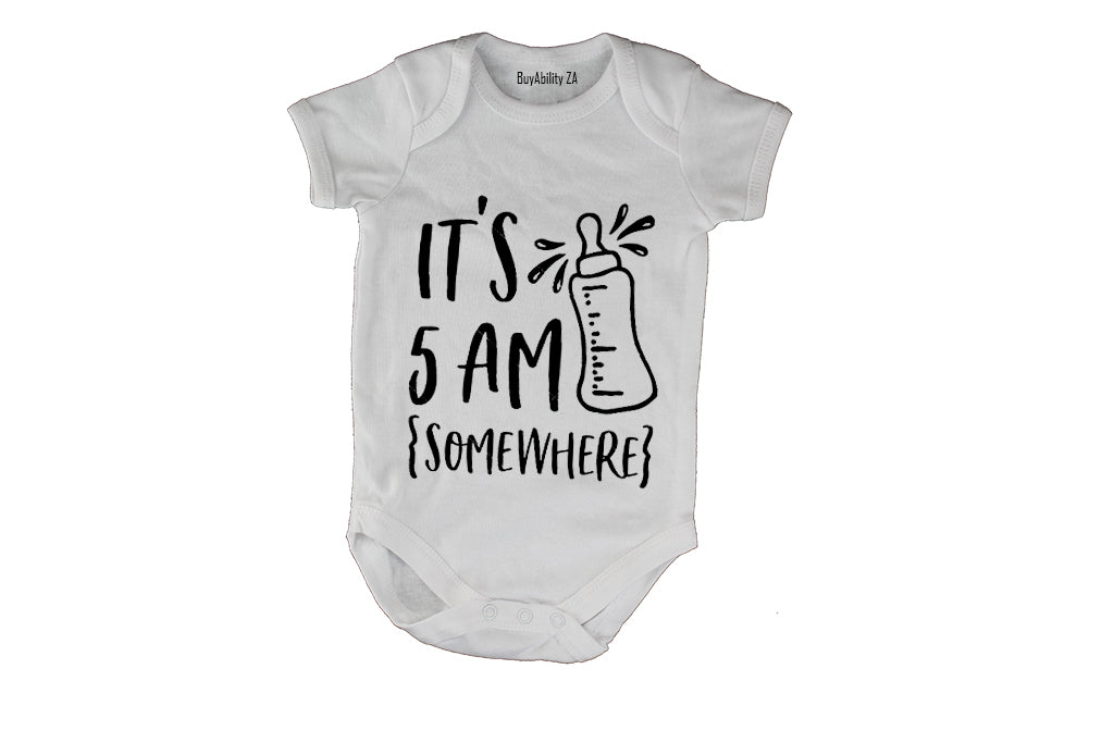 It's 5am Somewhere - Baby Grow