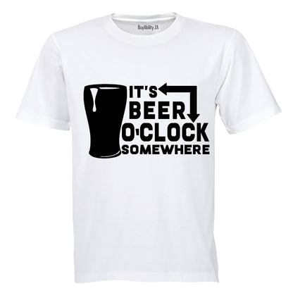 It's Beer O'Clock Somewhere - Adults - T-Shirt