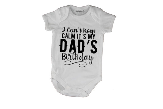 It's My Dad's Birthday - Baby Grow