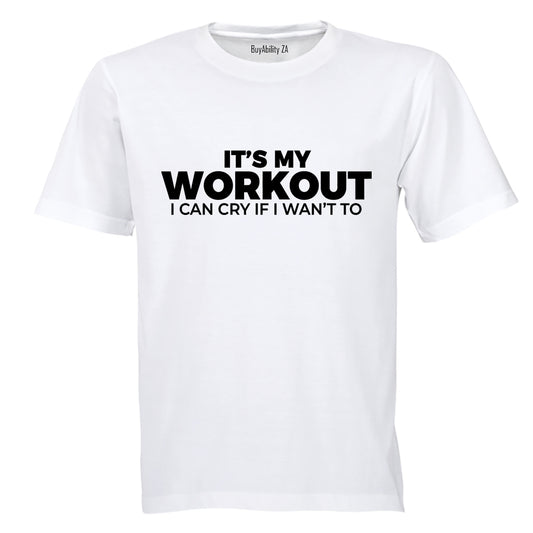 It's My Workout - Adults - T-Shirt