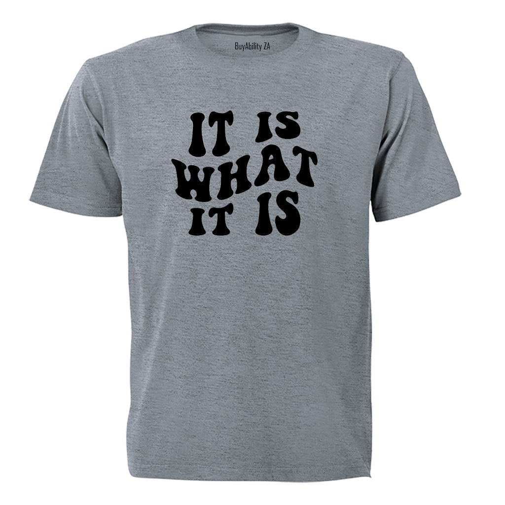 It Is - Adults - T-Shirt - BuyAbility South Africa