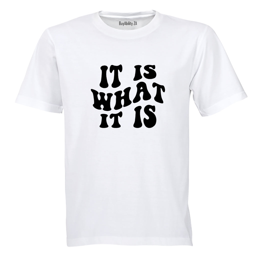 It Is - Adults - T-Shirt - BuyAbility South Africa