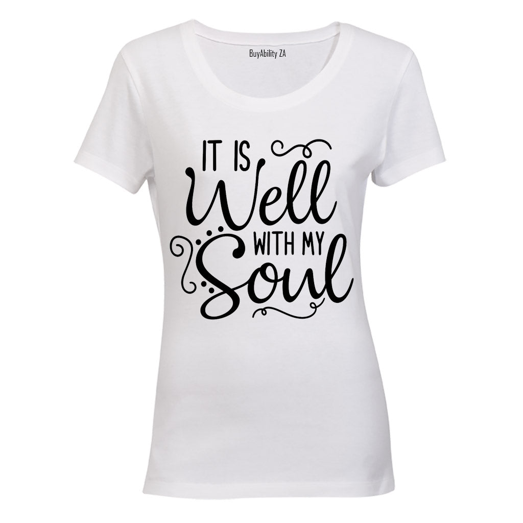 It is Well with my Soul - Ladies - T-Shirt