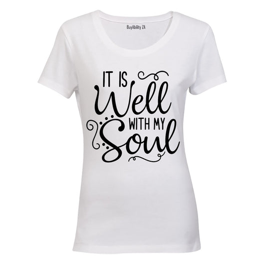It is Well with my Soul - Ladies - T-Shirt