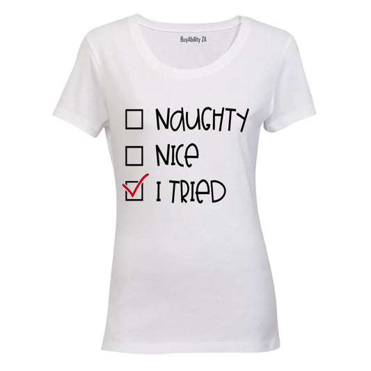 I Tried - Christmas - Ladies - T-Shirt
