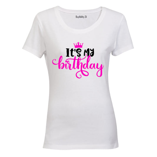 It's My Birthday - Ladies - T-Shirt