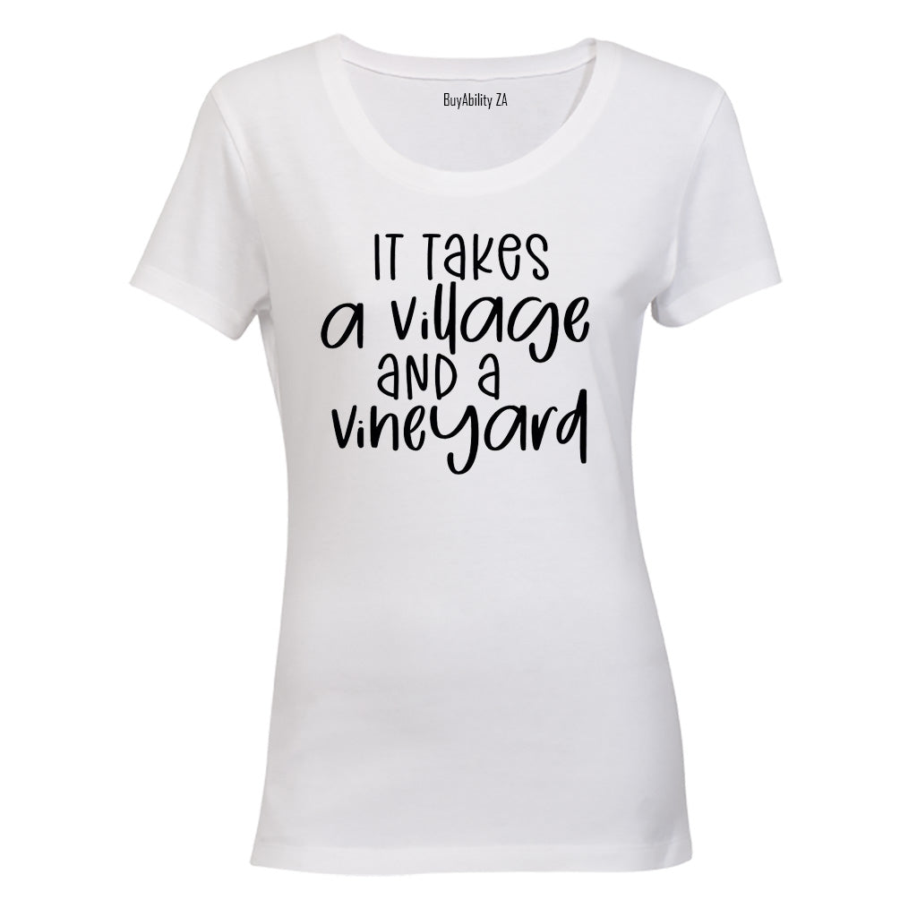 It Takes A Village - Ladies - T-Shirt