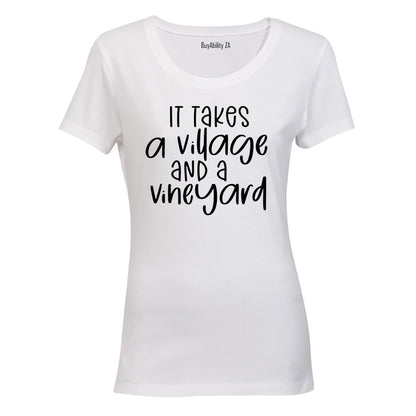 It Takes A Village - Ladies - T-Shirt