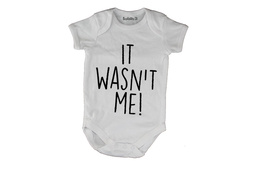 It Wasn't Me - Baby Grow