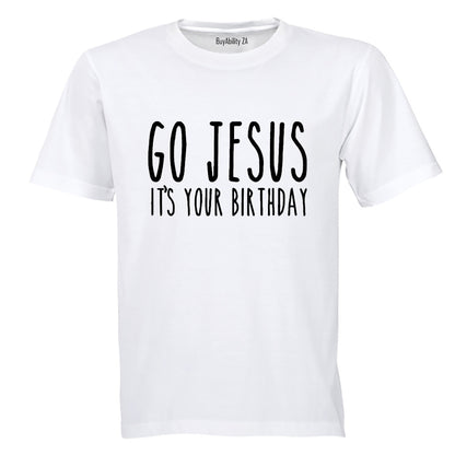 Jesus It's Your Birthday - Christmas - Adults - T-Shirt