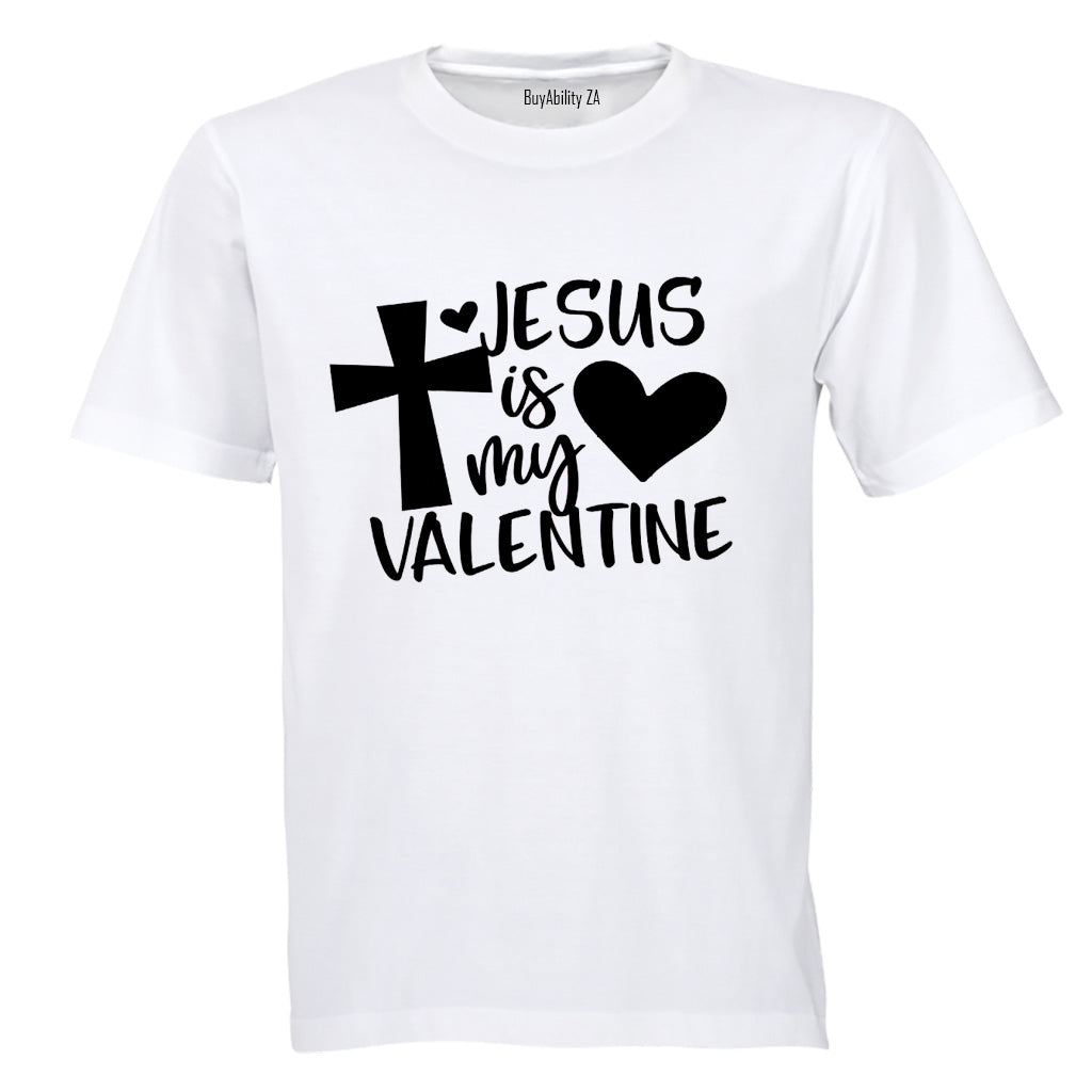 Jesus Is My Valentine - Adults - T-Shirt