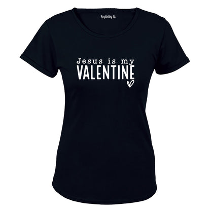Jesus is my Valentine - Ladies - T-Shirt