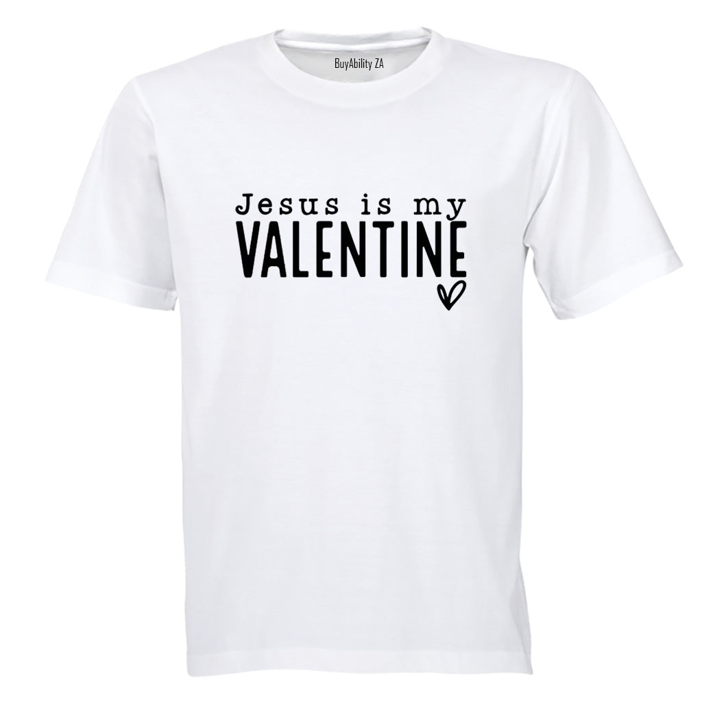 Jesus is my Valentine - Adults - T-Shirt