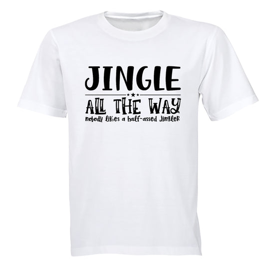 Jingle ALL the way - Christmas - Adults - T-Shirt - BuyAbility South Africa
