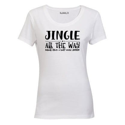 Jingle ALL the way - Christmas - Ladies - T-Shirt