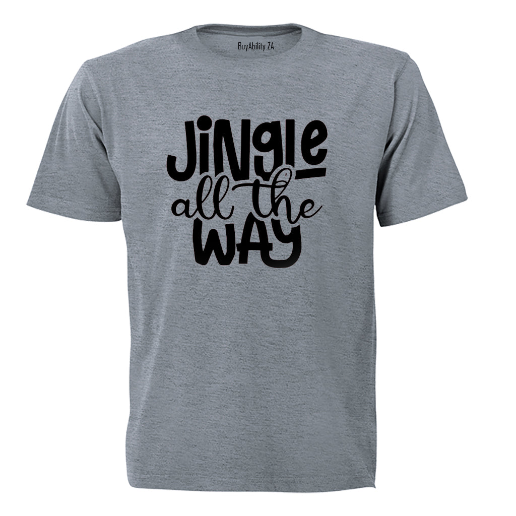 Jingle All The Way - Bold Christmas - Adults - T-Shirt