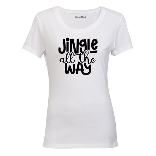 Jingle All The Way - Bold Christmas - Ladies - T-Shirt