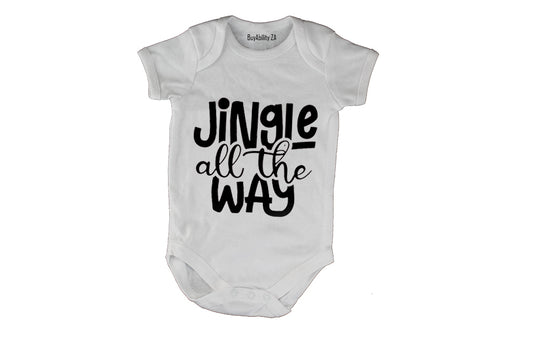Jingle All The Way - Bold Christmas - Baby Grow
