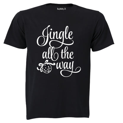 Jingle All The Way - Christmas - Adults - T-Shirt