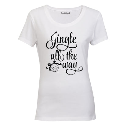 Jingle All The Way - Christmas - Ladies - T-Shirt