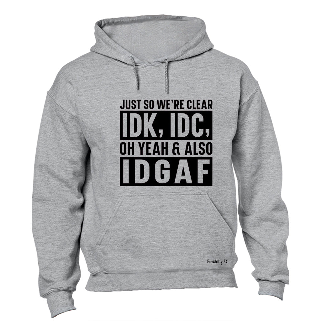 Just So We're Clear - Hoodie - BuyAbility South Africa