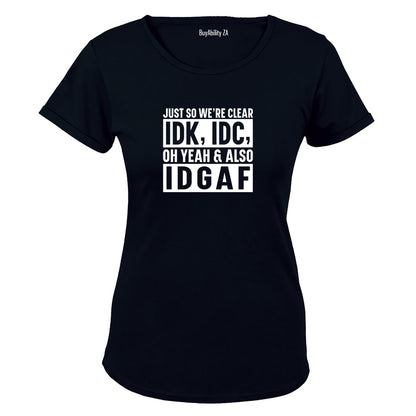 Just So We're Clear - Ladies - T-Shirt - BuyAbility South Africa