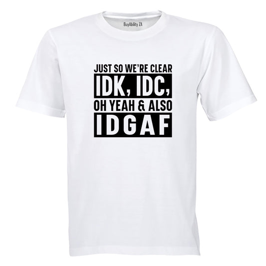 Just So We're Clear - Adults - T-Shirt - BuyAbility South Africa