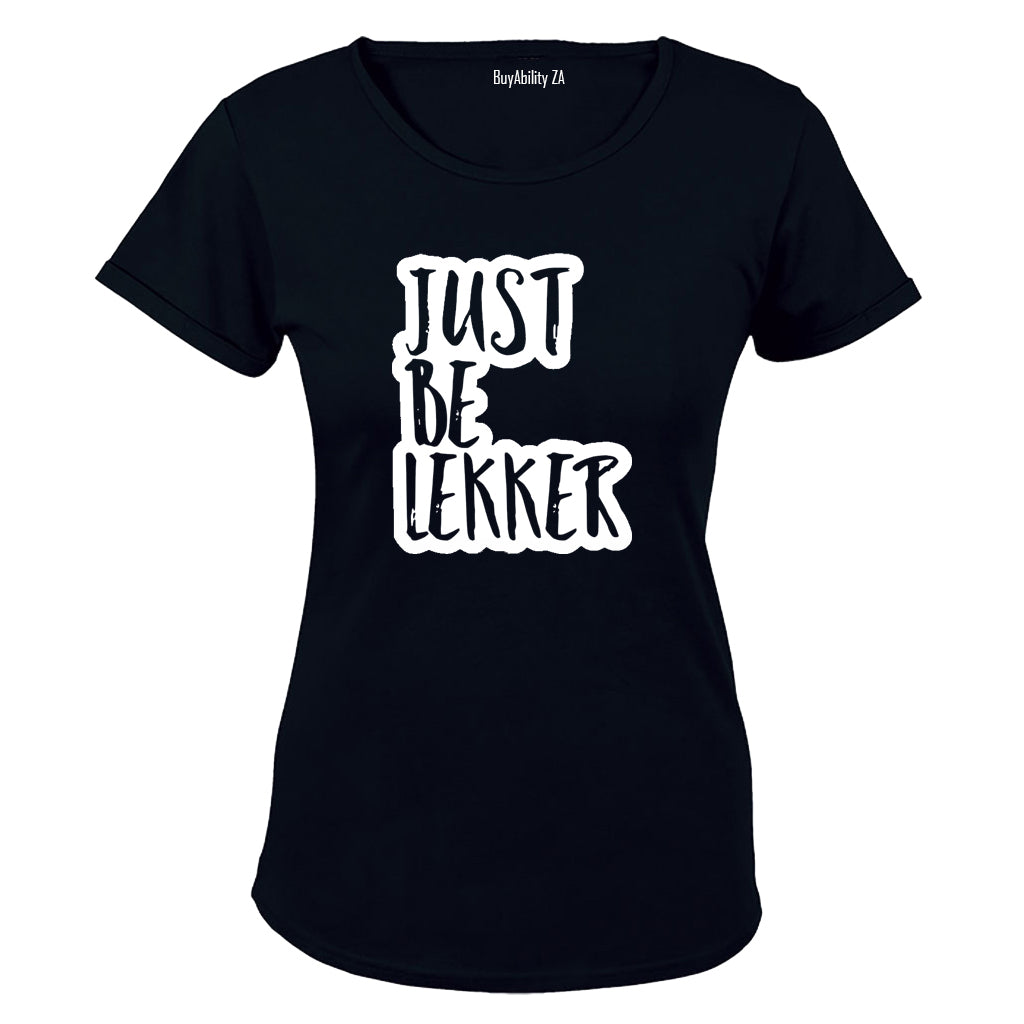 Just Be Lekker - Ladies - T-Shirt - BuyAbility