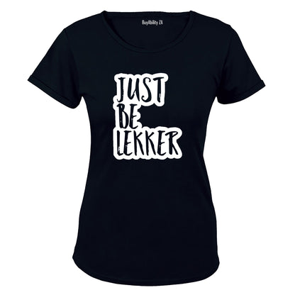 Just Be Lekker - Ladies - T-Shirt - BuyAbility