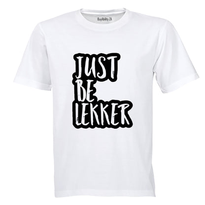 Just Be Lekker - Adults - T-Shirt - BuyAbility