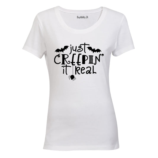 Just Creepin' It Real - Halloween - Ladies - T-Shirt