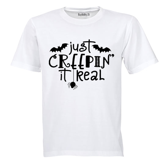 Just Creepin' It Real - Halloween - Adults - T-Shirt