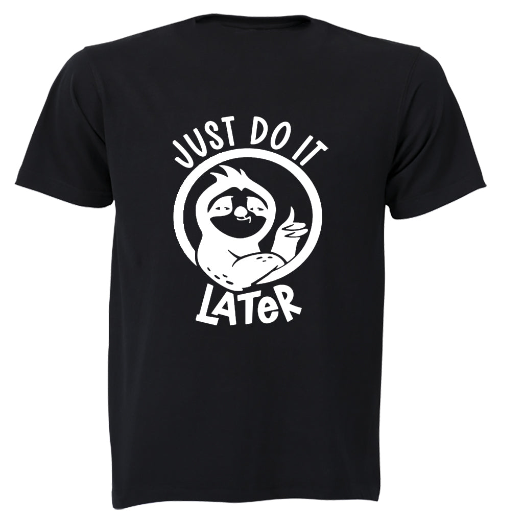 Just Do It Later - Kids T-Shirt - BuyAbility South Africa