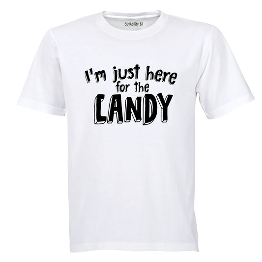 Just Here For The Candy - Halloween - Adults - T-Shirt
