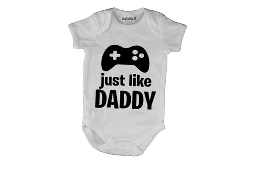 Just Like Daddy - Gamer - Baby Grow