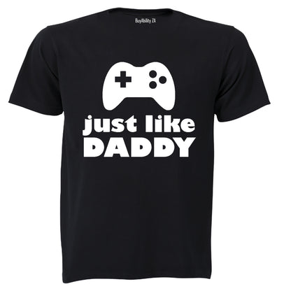 Just Like Daddy - Gamer - Kids T-Shirt